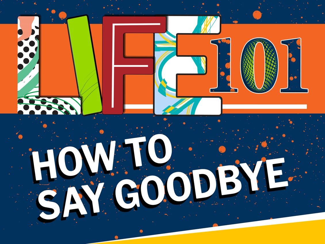 Endicott College How to Say Goodbye